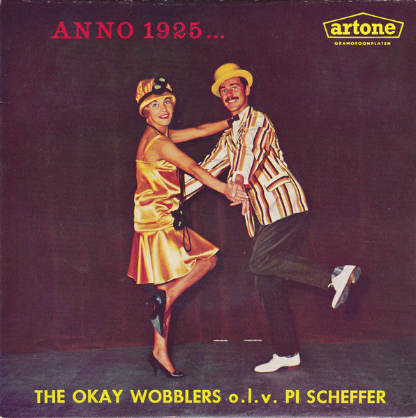 Okay Wobblers o.l.v. Pi Scheffer - Anno 1925 17244 Vinyl Singles EP Vinyl Goed / Hoes Goed