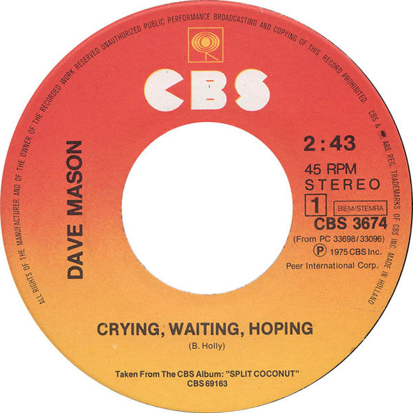 Dave Mason - Crying Waiting Hoping 15288 Vinyl Singles Vinyl Goed / Hoes Goed