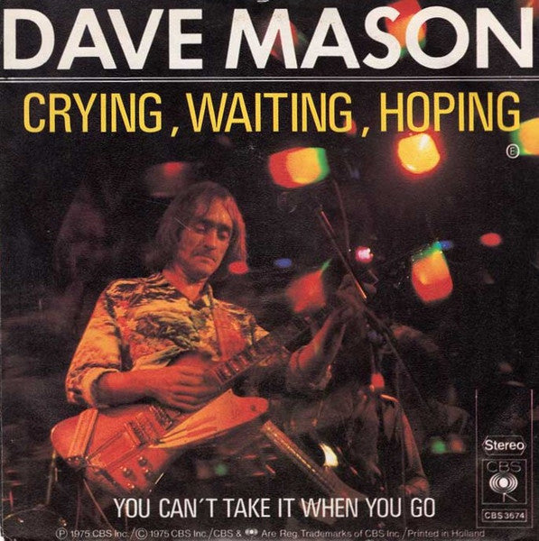 Dave Mason - Crying Waiting Hoping 15288 Vinyl Singles Vinyl Goed / Hoes Goed