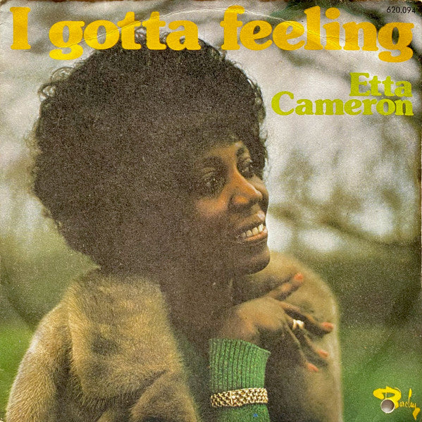 Etta Cameron - I Gotta Feeling Vinyl Singles Vinyl Zeer Goed / Hoesje Goed "VINYLSINGLES.NL"