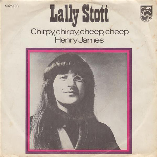 Lally Stott - Chirpy Chirpy, Cheep Cheep 34292 Vinyl Singles Vinyl Goed / Hoes Goed