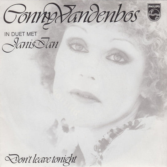 Conny Vandenbos In Duet Met Janis Ian - Don't Leave Tonight 38217 Vinyl Singles Vinyl Goed / Hoes Goed