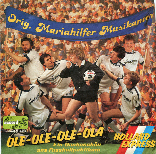 Original Mariahilfer Musikanten - Ole-Ole-Ole-Ola 16815 Vinyl Singles Vinyl Goed / Hoes Goed