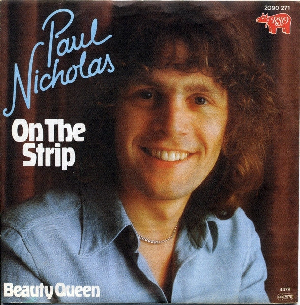 Paul Nicholas - On The Strip 35222 Vinyl Singles Vinyl Goed / Hoes Goed