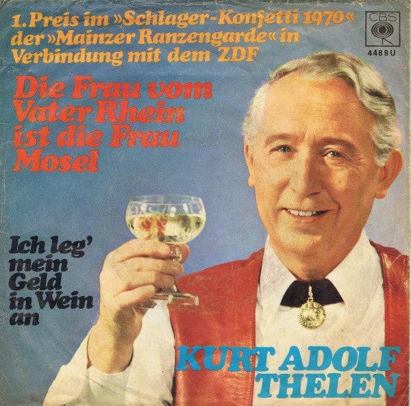 Kurt-Adolf Thelen - Die Frau Vom Vater Rhein Ist Die Frau Mosel 34742