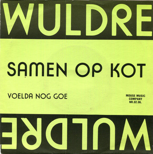 Wuldre - Samen Op Kot 37056 Vinyl Singles Vinyl Goed / Hoes Goed