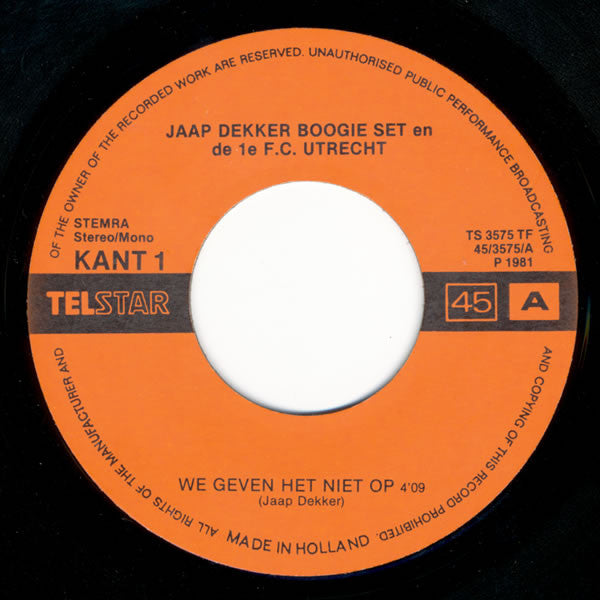 Jaap Dekker Boogie Set en de 1e F.C. Utrecht - We Geven Het Niet Op 04939 Vinyl Singles Vinyl Goed / Hoes Goed