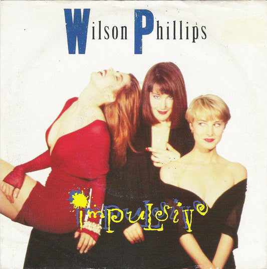 Wilson Phillips - Impulsive 03446 Vinyl Singles Vinyl Goed / Hoes Goed