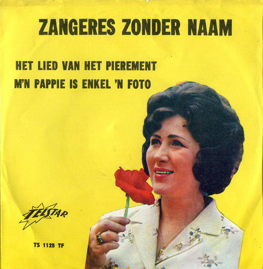 Zangeres Zonder Naam - Het Lied Van Het Pierement 19622 Vinyl Singles Vinyl Goed / Hoes Goed
