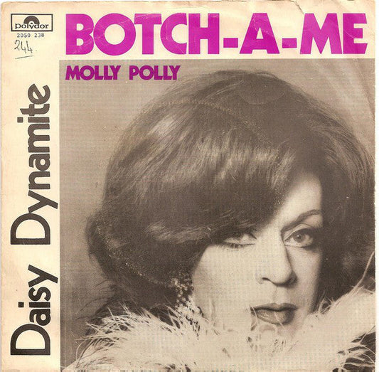 Daisy Dynamite - Botch-A-Me 23345 Vinyl Singles Vinyl Goed / Hoes Goed