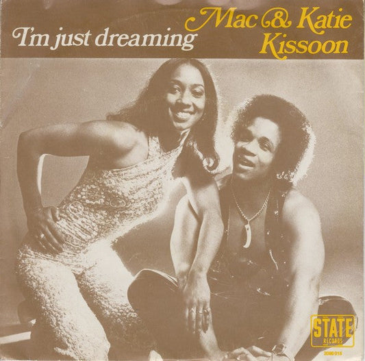 Mac And Katie Kissoon - I'm Just Dreaming Vinyl Singles Vinyl Goed / Hoes Goed