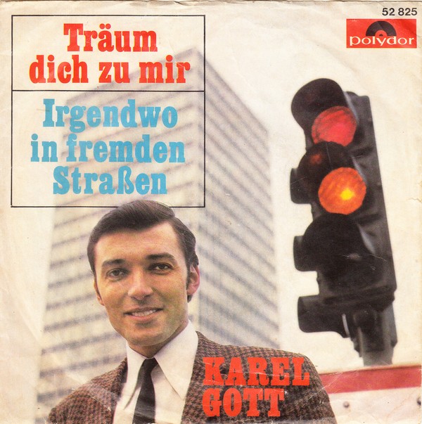 Karel Gott - Träum Dich Zu Mir 04489 Vinyl Singles Vinyl Goed / Hoes Goed