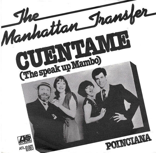 Manhattan Transfer - Cuentame 19713 Vinyl Singles Vinyl Goed / Hoes Goed
