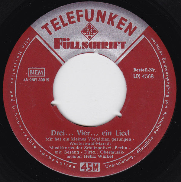 Musikkorps Der Schutzpolizei Berlin - Drei...Vier...Ein Lied 32263 Vinyl Singles Vinyl Goed / Hoes Goed