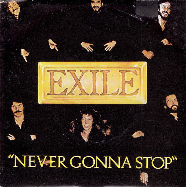 Exile - Never Gonna Stop Vinyl Singles Vinyl Zeer Goed / Hoesje Goed "VINYLSINGLES.NL"