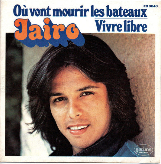 Jairo - Où Vont Mourir Les Bateaux 25959 Vinyl Singles Vinyl Goed / Hoes Goed