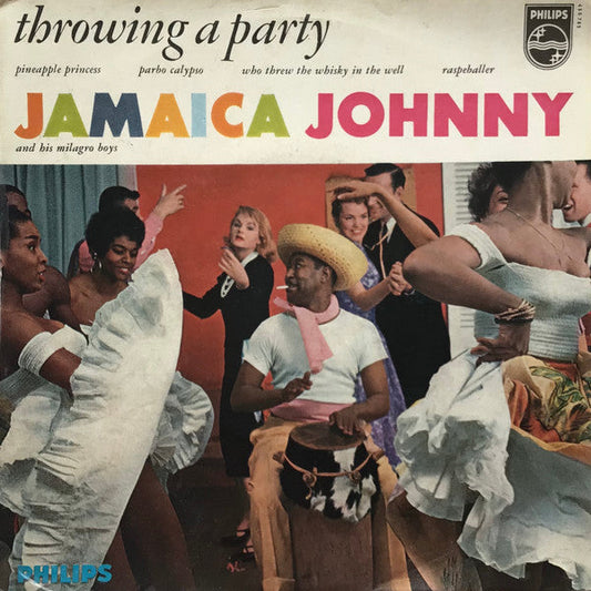 Jamaica Johnny And His Milagro Boys - Throwing A Party 42587 Vinyl Singles EP Vinyl Goed / Hoes Goed