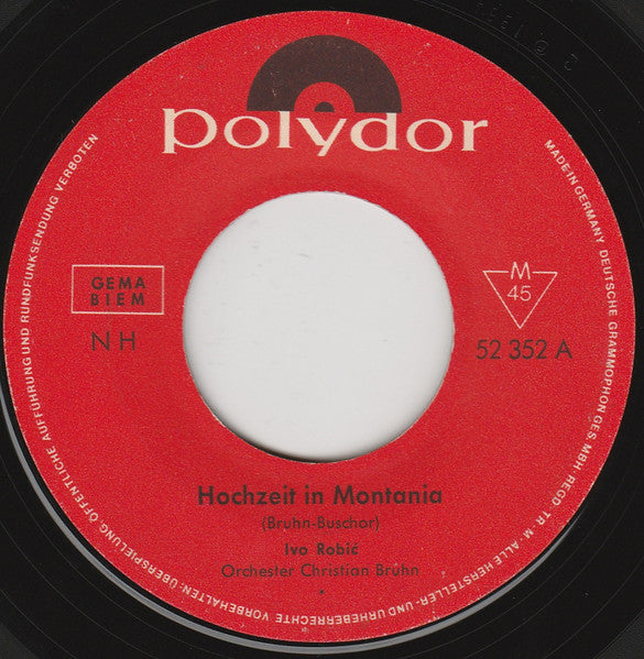 Ivo Robi - Hochzeit In Montania 17919 Vinyl Singles Vinyl Goed / Hoes Goed