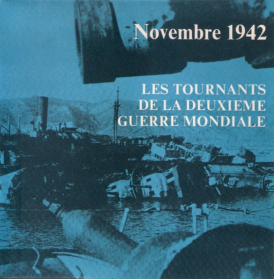 Various - Les Tournants De La Deuxième Guerre Mondiale Novembre 1942 24251 Vinyl Singles Vinyl Goed / Hoes Goed