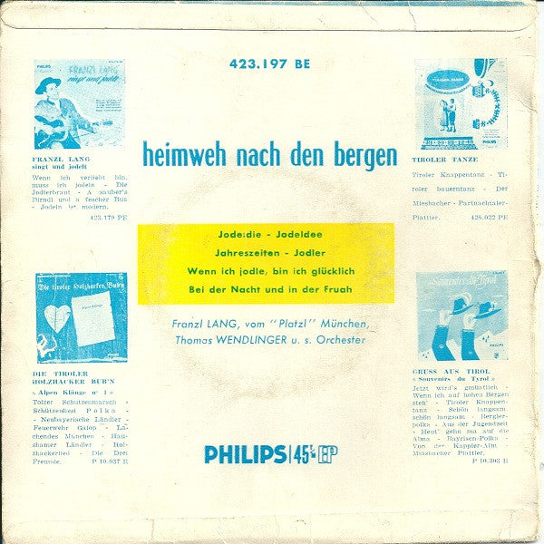 Franzl Lang, Thomas Wendlinger U. S. Orchester - Heimweh Nach Den Bergen Vinyl Singles EP Vinyl Zeer Goed / Hoesje Goed "VINYLSINGLES.NL"