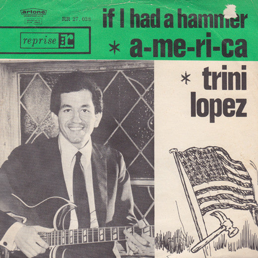 Trini Lopez - A-me-ri-ca 42444 Vinyl Singles Vinyl Goed / Hoes Goed