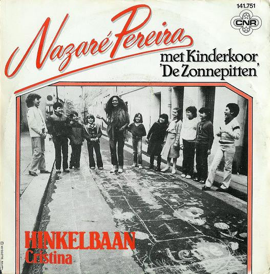 Nazaré Pereira Met Kinderkoor De Zonnepitten - Hinkelbaan 28556 Vinyl Singles Vinyl Goed / Hoes Goed