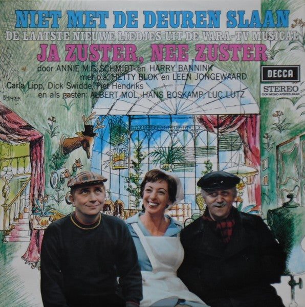 Cast of Ja Zuster Nee Zuster - Niet Met De Deuren Slaan (LP) 51518 Vinyl LP Vinyl Goed / Hoes Goed
