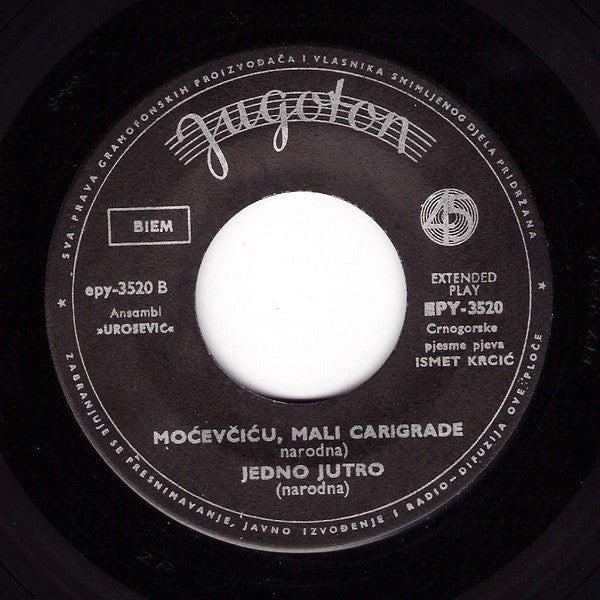 Ismet Krcić - O Lijepa Crna Goro 06638 Vinyl Singles Vinyl Goed / Hoes Goed