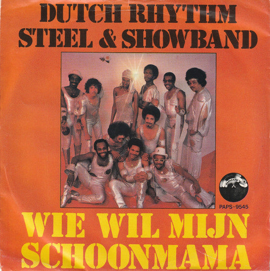 Dutch Rhythm Steel & Showband - Wie Wil Mijn Schoonmama 36280 Vinyl Singles Vinyl Goed / Hoes Goed