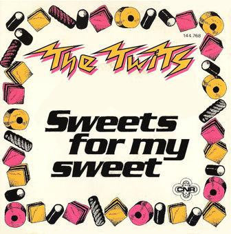 Twits - Sweets For My Sweet Vinyl Singles Vinyl Goed / Hoes Goed