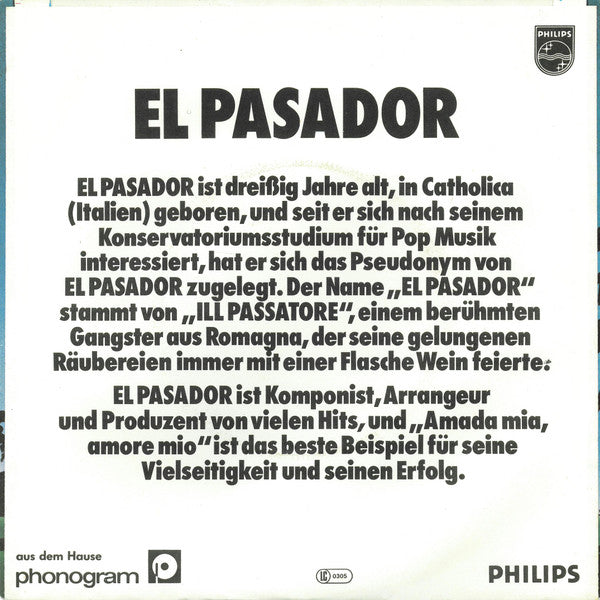 El Pasador - Amada Mia, Amore Mio Vinyl Singles Vinyl Goed / Hoesje Slecht "VINYLSINGLES.NL"