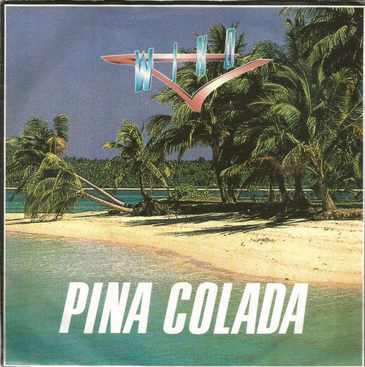 Wind - Pina Colada 40693 Vinyl Singles Vinyl Goed / Hoes Tekst