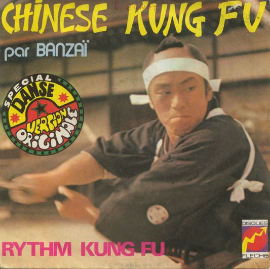 Banzaii - Chinese Kung Fu 36048 Vinyl Singles Vinyl Goed / Hoes Goed