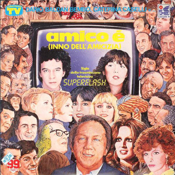 Dario Baldan Bembo, Caterina Caselli - Amico È (Inno Dell'Amicizia) 22383 Vinyl Singles Vinyl Goed / Hoes Goed