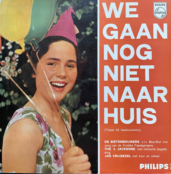 Bietenbouwers, The 3 Jacksons, Jan Vrijgezel – We Gaan Nog Niet Naar Huis (10") Vinyl LP 10" Vinyl Goed / Hoes Goed