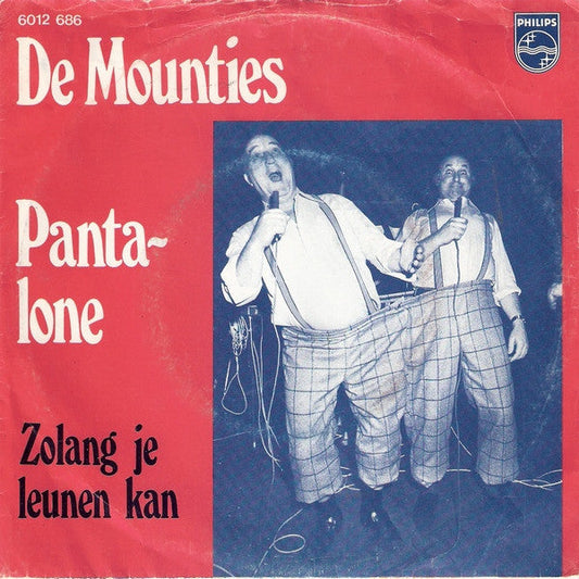 Mounties - Pantalone 32575 Vinyl Singles Vinyl Goed / Hoes Goed