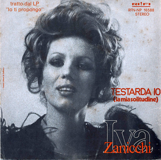 Iva Zanicchi - Testarda Io (La Mia Solitudine) 36040 Vinyl Singles Vinyl Goed / Hoes Goed