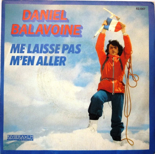 Daniel Balavoine - Me Laisse Pas M'En Aller 26191 Vinyl Singles Vinyl Goed / Hoes Goed