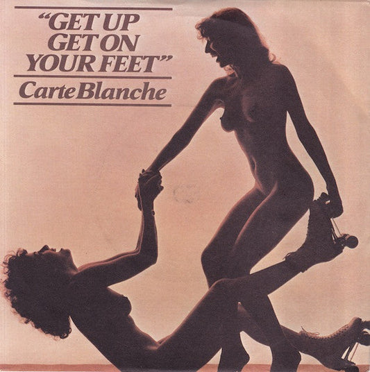 Carte Blanche - Get Up Get On Your Feet 36429 Vinyl Singles Vinyl Goed / Hoes Sticker