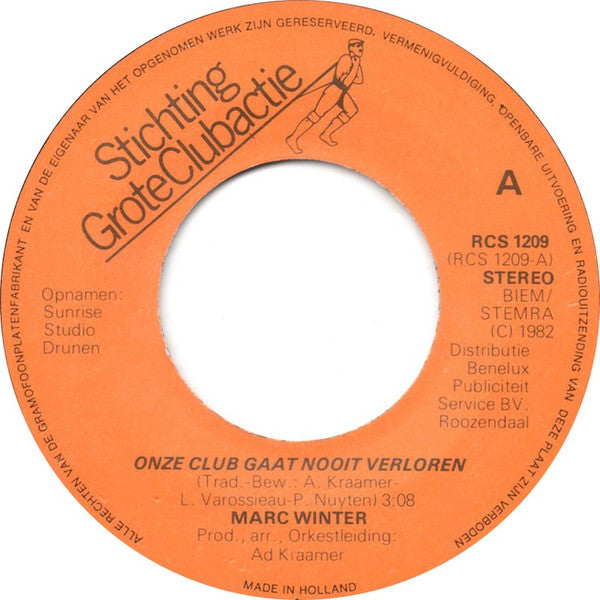 Marc Winter - Onze Club Gaat Nooit Verloren 23425 Vinyl Singles Vinyl Goed / Hoes Goed