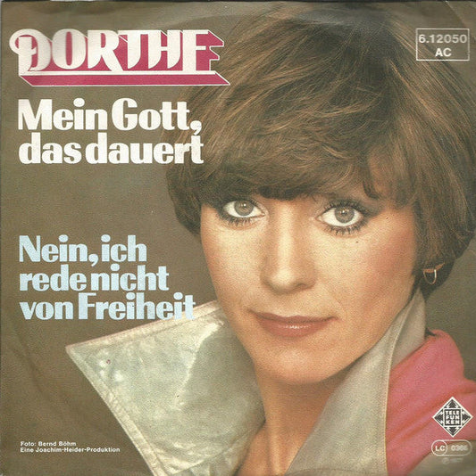 Dorthe - Mein Gott, Das Dauert 25934 Vinyl Singles Vinyl Goed / Hoes Goed