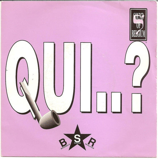 Brussels Sound Revolution - Qui...? 26931 Vinyl Singles Vinyl Goed / Hoes Goed