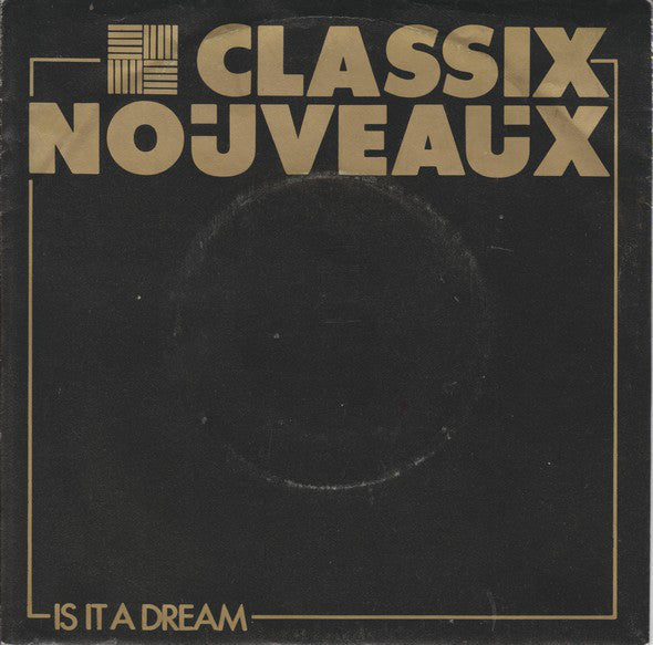 Classix Nouveaux - Ist es ein Traum 21550