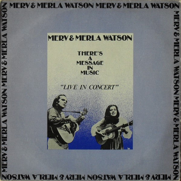 Merv And Merla Watson - There's A Message In Music Live In Concert (LP) 46185 Vinyl LP Vinyl Goed / Hoes Goed