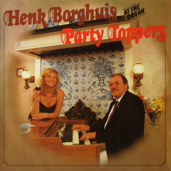 Henk Borghuis - Party Toppers (LP) 50579 Vinyl LP Vinyl Goed / Hoes Goed