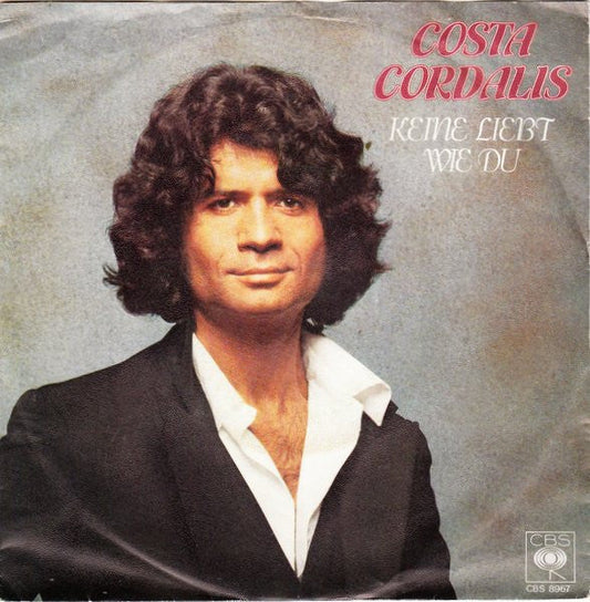 Costa Cordalis - Keine Liebt Wie Du 33392 Vinyl Singles Vinyl Goed / Hoes Goed