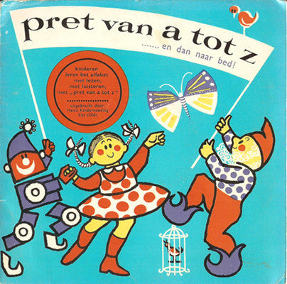 Sonja Oosterman - Pret Van A Tot Z ....... En Dan Naar Bed! 38983 Vinyl Singles Vinyl Goed / Hoes Goed