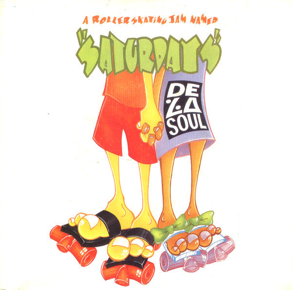 La Soul - A Roller Skating Jam Named Saturdays 39763 Vinyl Singles Vinyl Goed / Hoes Goed