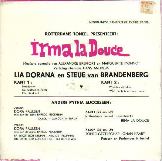 Rotterdams Toneel Presenteert Lia Dorana & Steije van Brandenberg - Irma La Douce 43492 Vinyl Singles EP Vinyl Goed / Hoes Goed