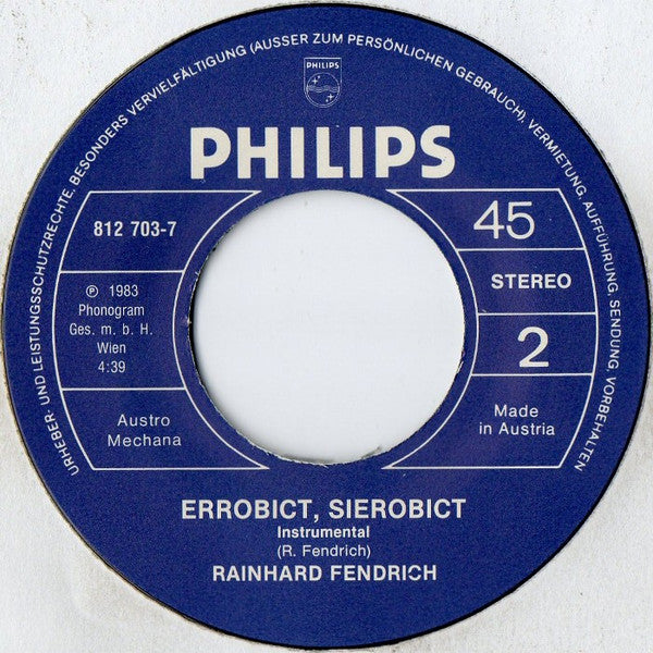 Rainhard Fendrich - Erobict Sierobict 39195 Vinyl Singles Vinyl Goed / Hoes Generic